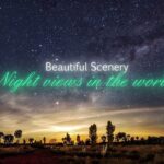 思わず旅に出たくなる！世界の美しい夜景